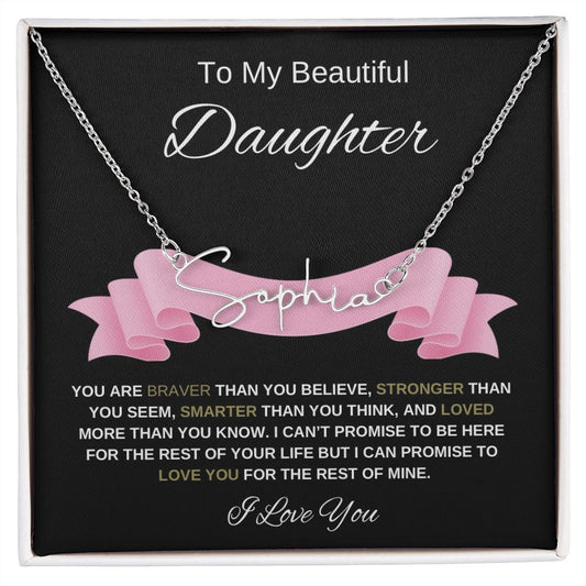 To My Beautiful Daughter Signature Name Necklace (Pink)